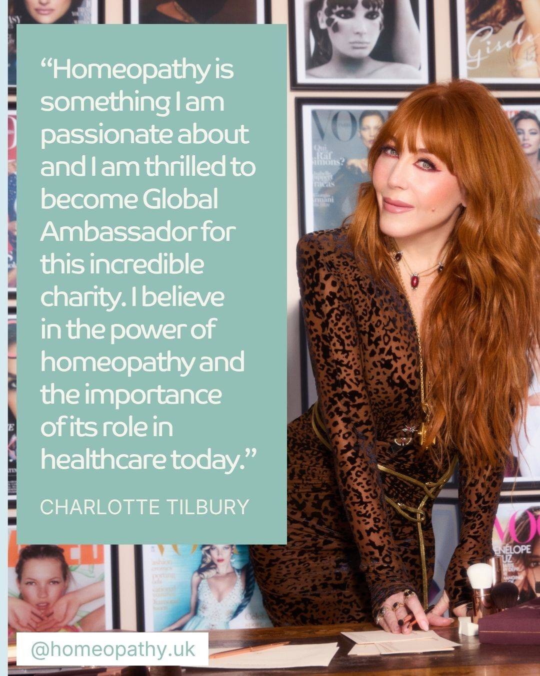 Homeopathy is something I am passionate about and I am thrilled to become Global Ambassador for this incredible charity. I believe in the power of homeopathy and the importance of its role in healthcare today.